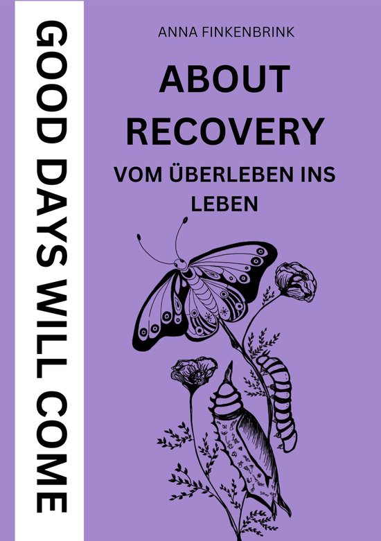 About Recovery: Good Days Will Come - cover