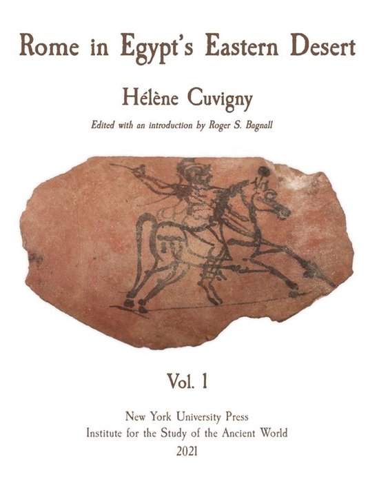 ISAW Monographs - Rome in Egypt's Eastern Desert - cover