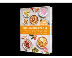 Makkelijk Afvallen >> Koolhydraatarm 4 Weken Stappenplan >> 101 Nieuwe Recepten >> Flexibele Weekmenu's >> Hardcover Programmaboek