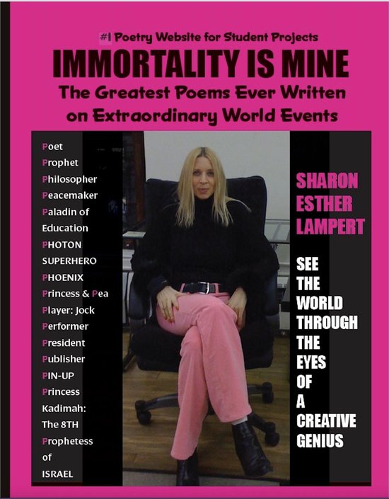 Immortality Is Mine: One of the World's Greatest Poets!