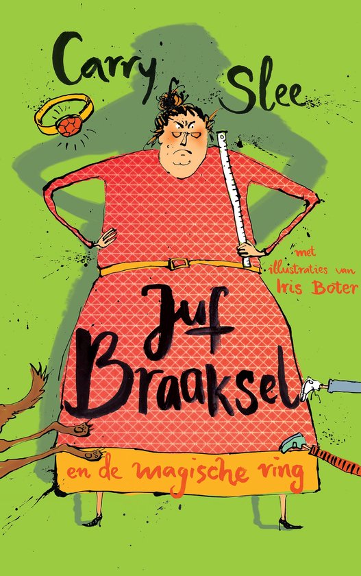 Juf Braaksel - Juf Braaksel en de magische ring