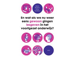 En wat als we nu weer eens gewoon gingen lesgeven in het voortgezet onderwijs