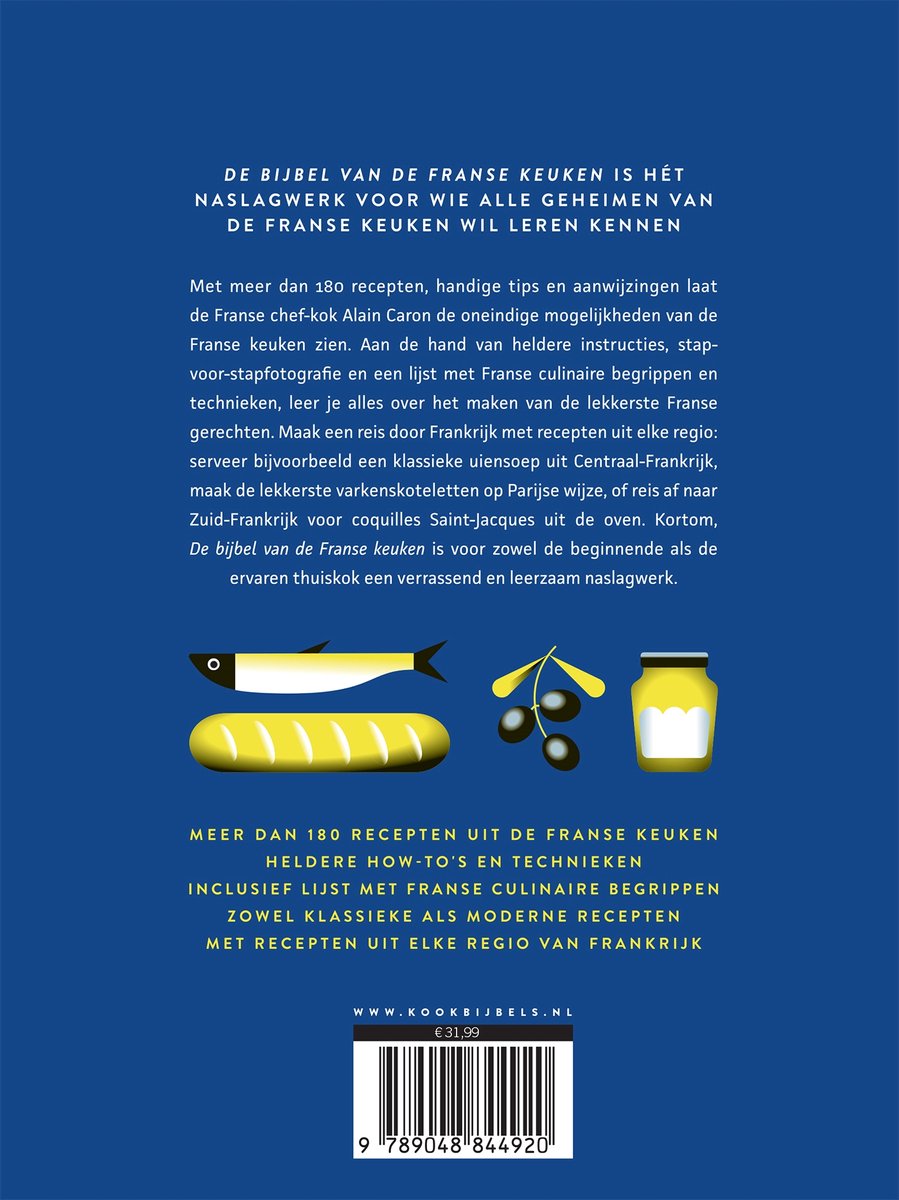 Achterkant boek "De Bijbel van de Franse Keuken" met recepten voor artisjokken, bavette, ratatouille en macarons, en illustraties van vis, olijven en mayonaise.