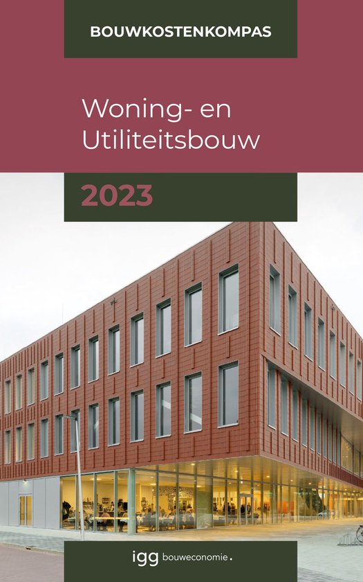 Bouwkostenkompas - Bouwkostenkompas Woning- en Utiliteitsbou ... - cover