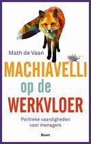 Machiavelli op de werkvloer