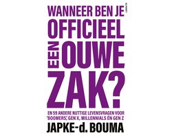 Wanneer ben je officieel een ouwe zak?
