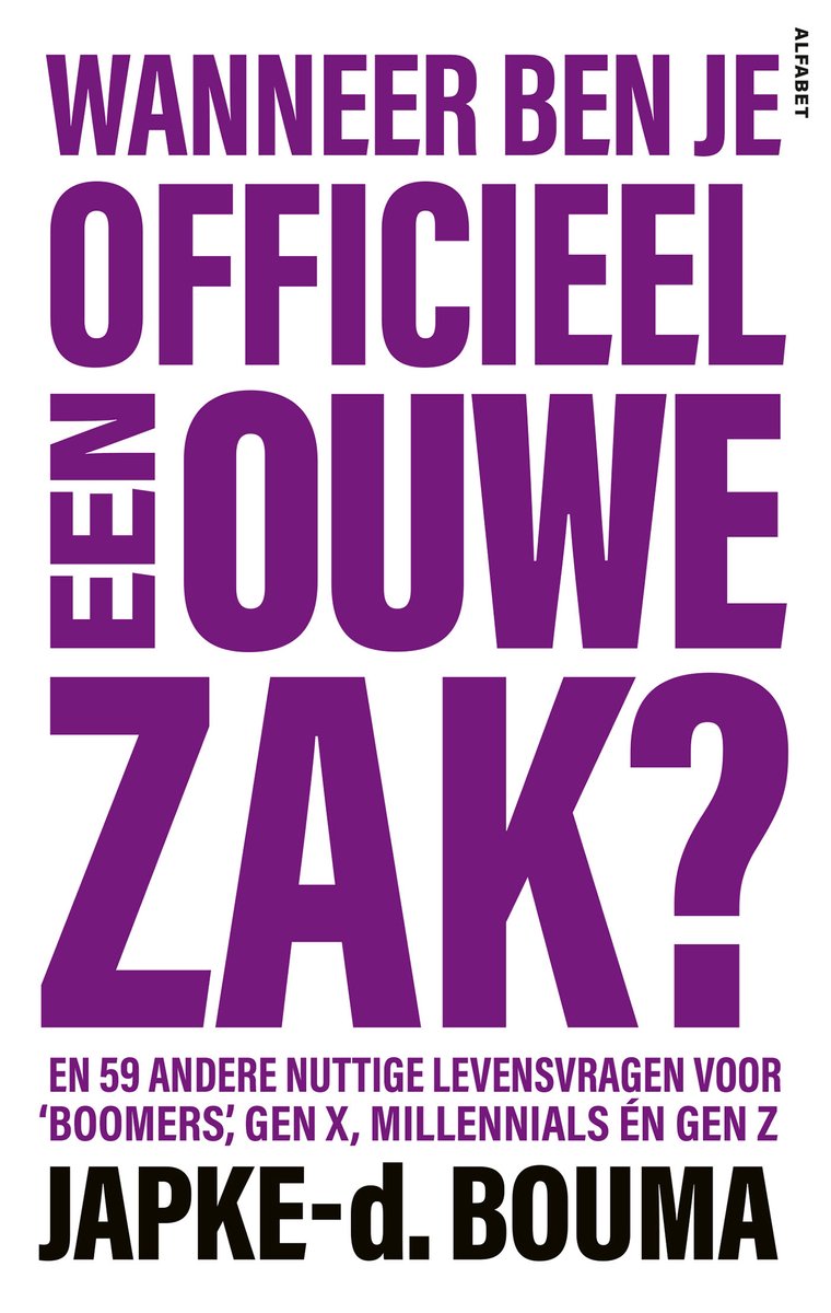 Omslag van Wanneer ben je officieel een ouwe zak?