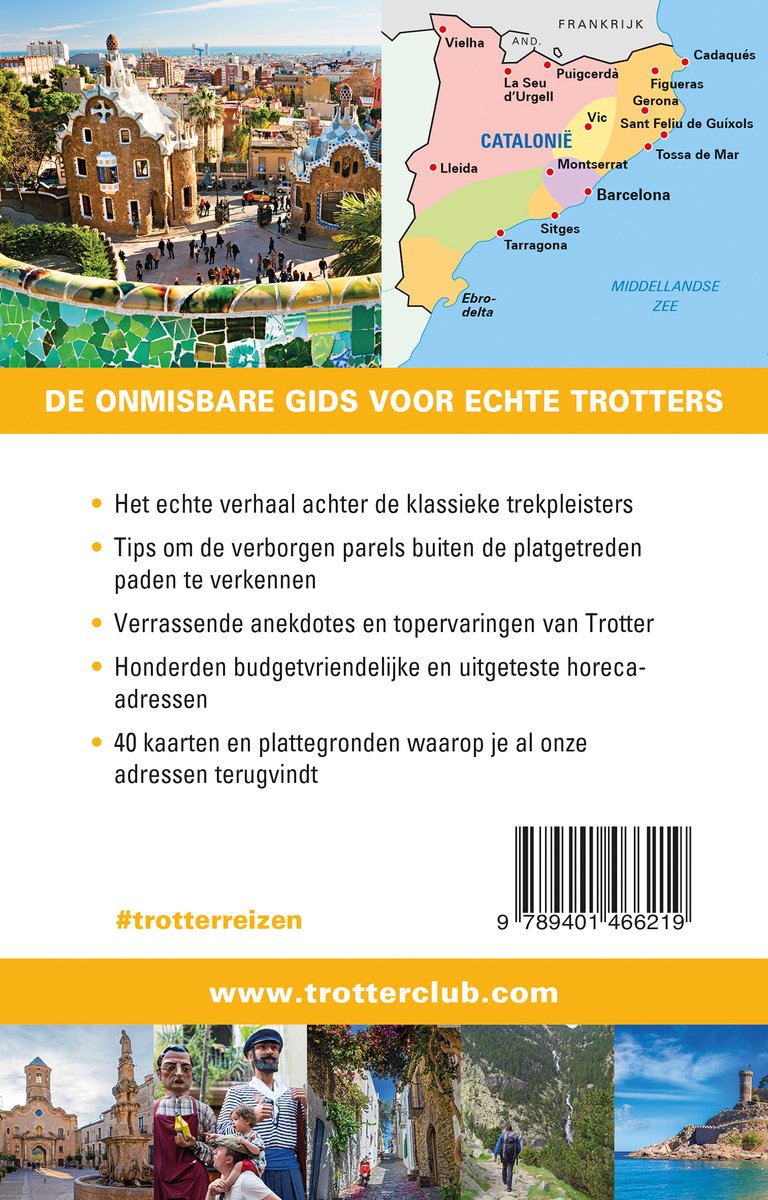 Gele reisgids met foto's van Park Güell in Barcelona, een kaart van Catalonië en een lijst met bezienswaardigheden. De titel is 'DE ONMISBARE GIDS VOOR ECHTE TROTTERS'.