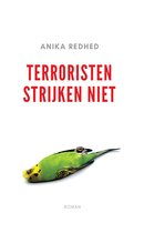 Boekomslag met de titel 'Terroristen strijken niet' en een groene grasparkiet.