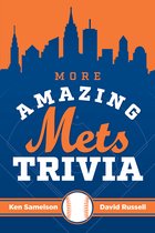 More Amazing Mets Trivia
