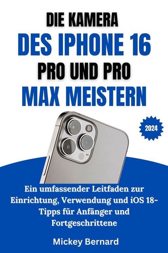 Die Kamera Des Iphone 16 Pro Und Pro Max Meistern - cover
