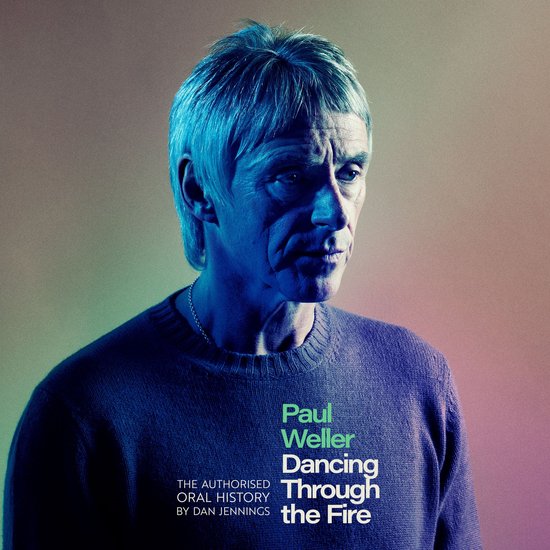 Paul Weller: Dancing Through the Fire - cover