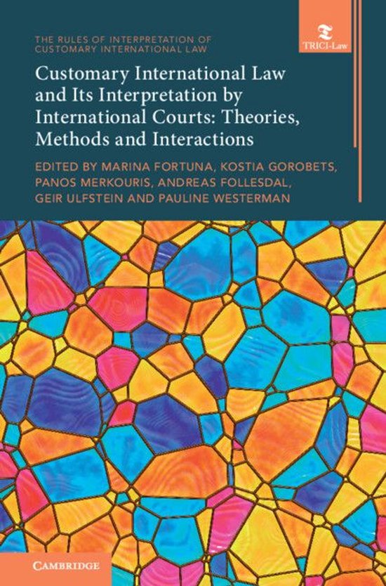 The Rules of Interpretation of Customary International Law - ... - cover