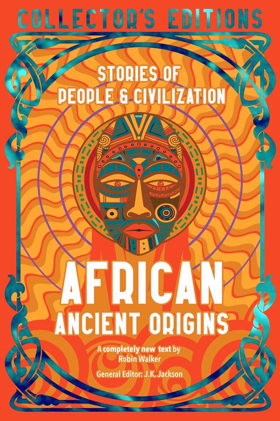 Flame Tree Collector's Editions- African Ancient Origins