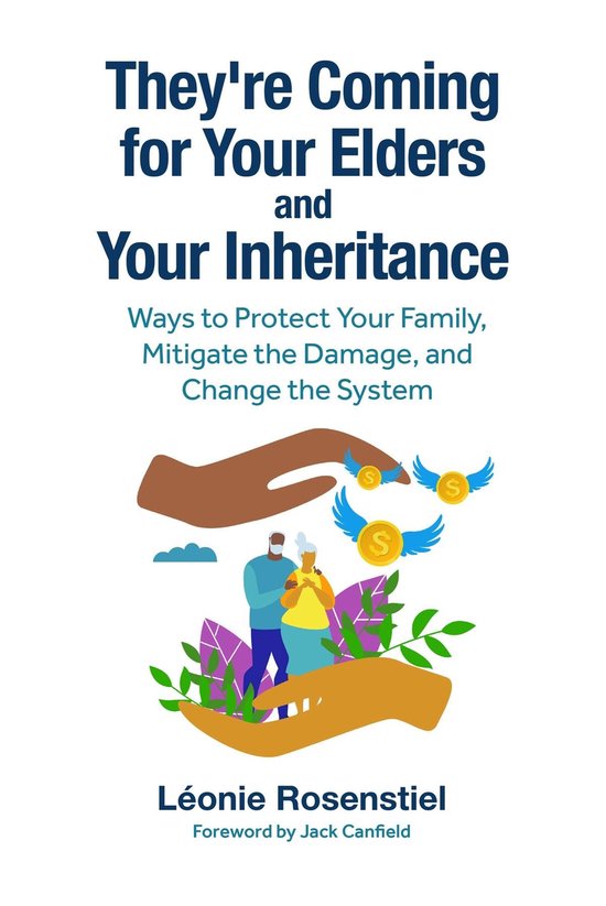 They're Coming for Your Elders and Your Inheritance - cover