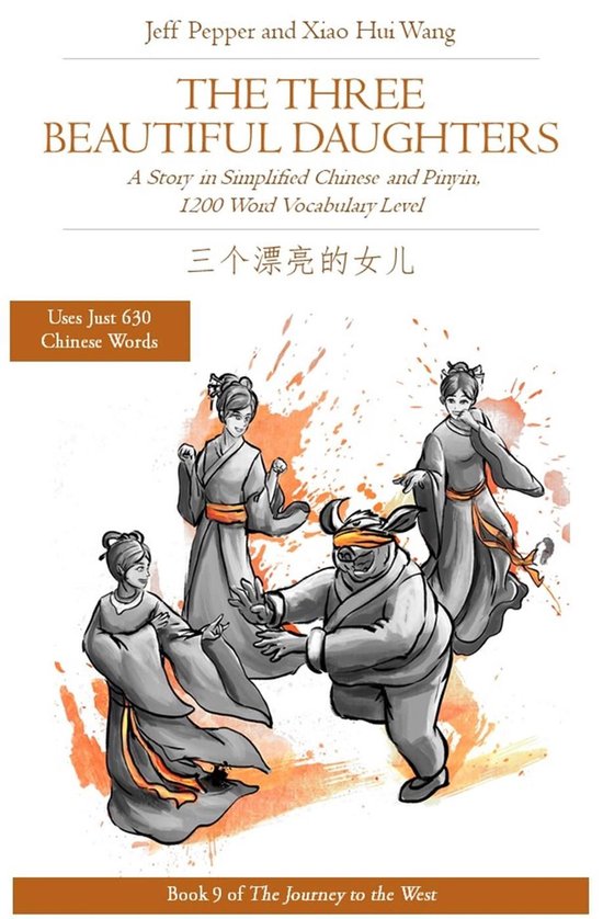 Journey to the West 9 - The Three Beautiful Daughters: A Sto ... - cover