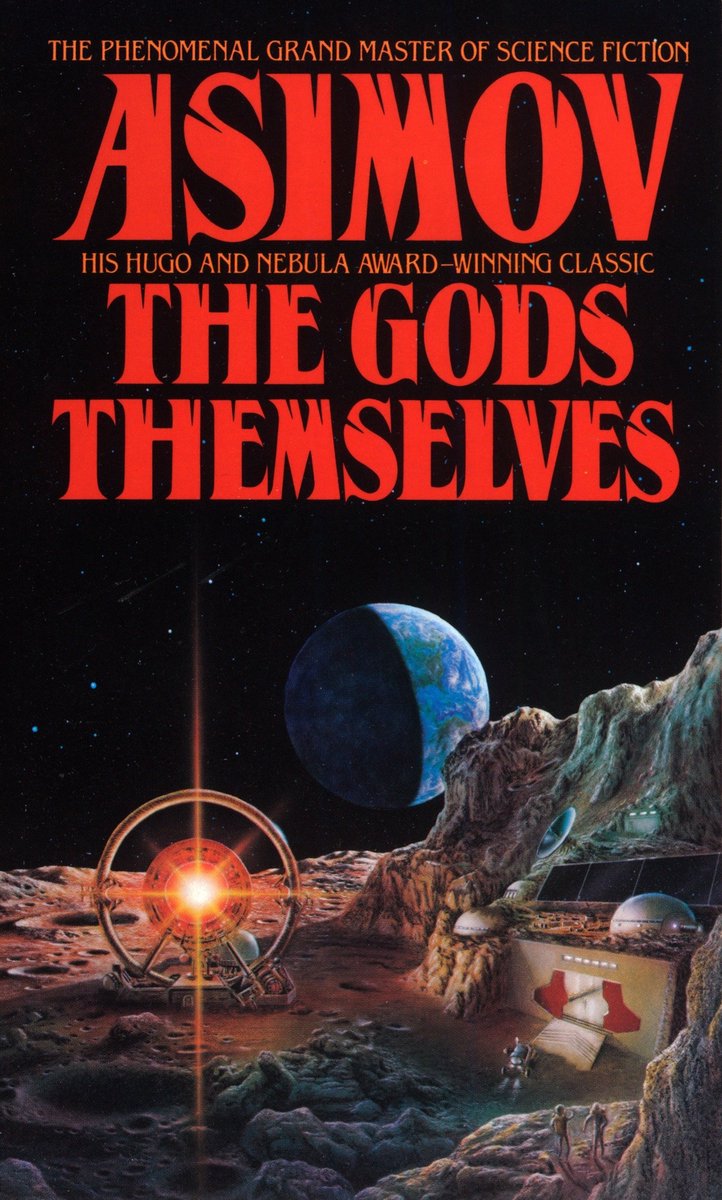 The Gods Themselves van Isaac Asimov