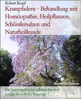 Krampfadern - Behandlung mit Homöopathie, Heilpflanzen, Schüsslersalzen und Naturheilkunde