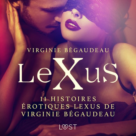 11 histoires érotiques LeXus de Virginie Bégaudeau - cover