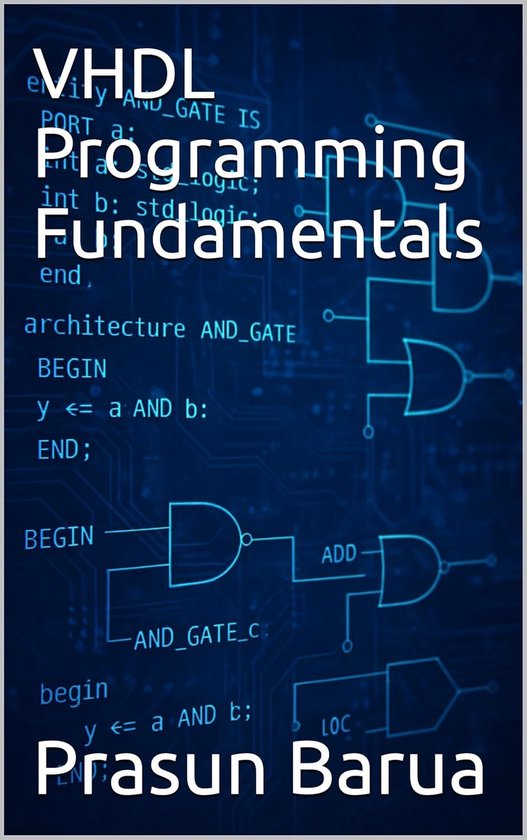 VHDL Programming Fundamentals (ebook), Prasun Barua | 1230008975065 ...