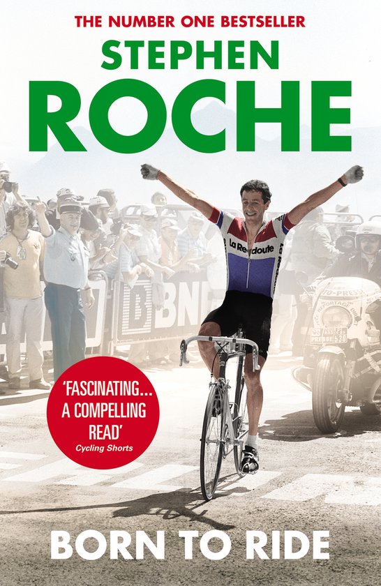 Born To Ride Autobiography Stephen Roche