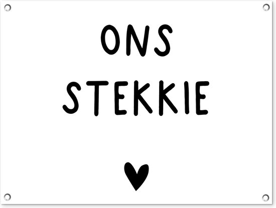 Ons stekkie - Quotes - Spreuken - Tuindoek
