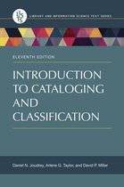 Library and Information Science Text Series - Introduction to Cataloging and Classification