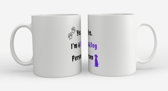 Akyol - oui je suis une personne de chien Mug avec impression - chiens - amoureux des chiens - quelqu'un qui aime les chiens - anniversaire - cadeau - cadeau - contenu 350 ML