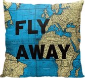Fly Away - Wereldkaart - Sierkussen - 40 x 40 cm - Reis Quote - Reizen / Vakantie - Reisliefhebbers - Reizigers - Voor op de bank/bed