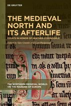 The Northern Medieval World-The Medieval North and Its Afterlife