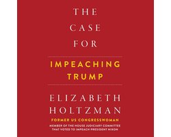 Case for Impeaching Trump, The