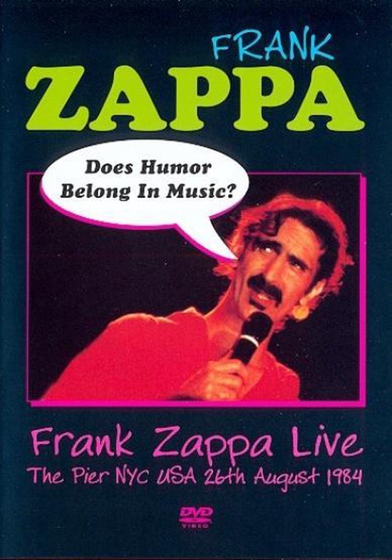 Cover van de film 'Frank Zappa - Does Humor Belong In Music'
