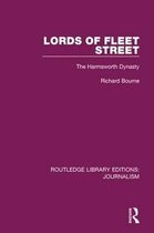 Routledge Library Editions: Journalism- Lords of Fleet Street