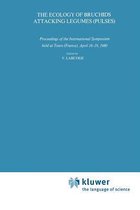 The Ecology of Bruchids Attacking Legumes (Pulses)