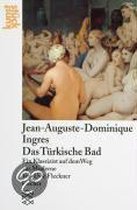 Jean-Auguste-Dominique Ingres. Das Türkische Bad