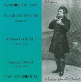 Great Tenors, Vol. 4: Alfonso Garulli & Amedeo Bassi