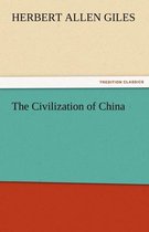 The Civilization of China