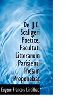 de J.C. Scaligeri Poetice, Facultati Litterarum Parisiensi Thesim Proponebat