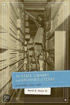 The State Library And Archives Of Texas