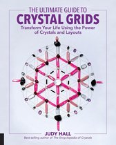 The Ultimate Guide to... - The Ultimate Guide to Crystal Grids