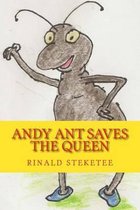 Andy Ant Saves the Queen