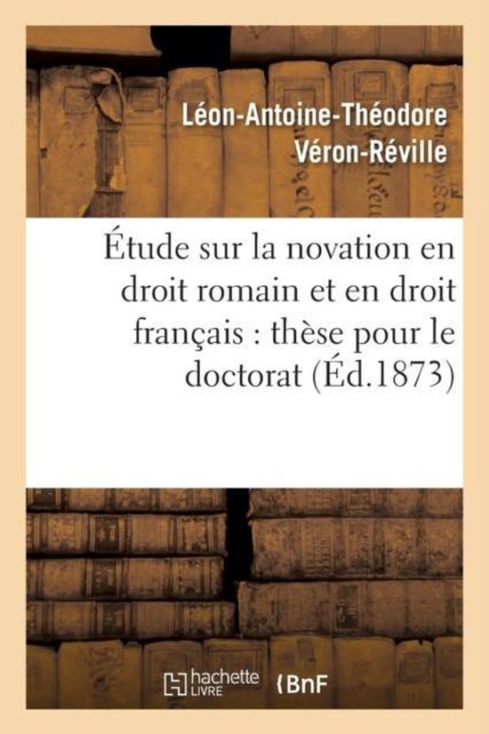 Sciences Sociales Étude Sur La Novation En Droit Romain Et En Droit