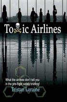 Toxic Airlines