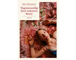 Tegenwoordig heet iedereen Sorry