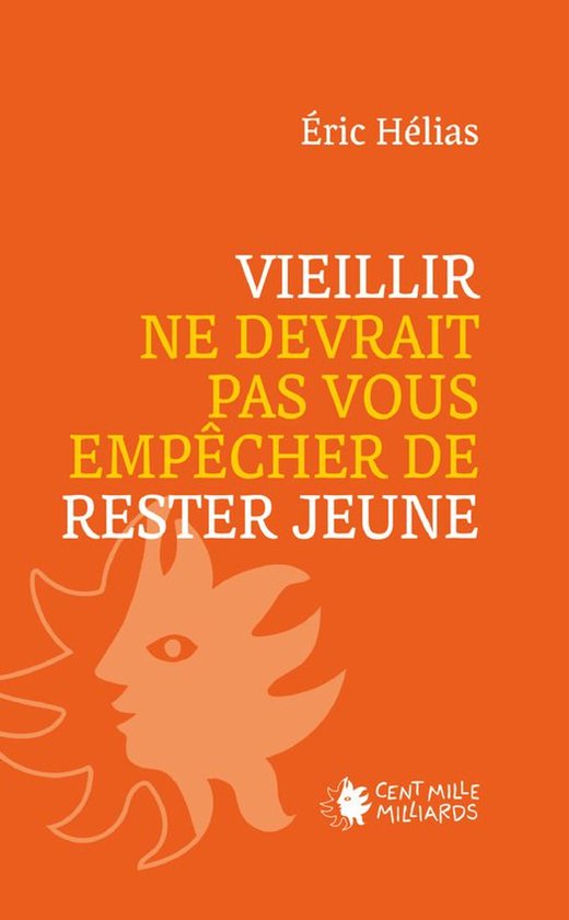 Vieillir ne devrait pas vous empêcher de rester jeune - cover