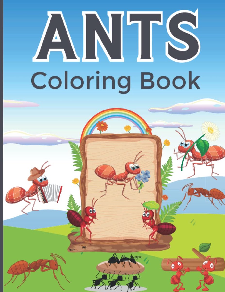 Print Ants Coloring Book: Unique Ants Coloring Pages, Simple and Easy Ants Coloring Book for Adults