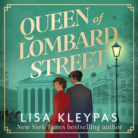 Couverture du livre : "Queen of Lombard Street" de Lisa Kleypas. Un couple se tient devant un bâtiment avec un lampadaire.