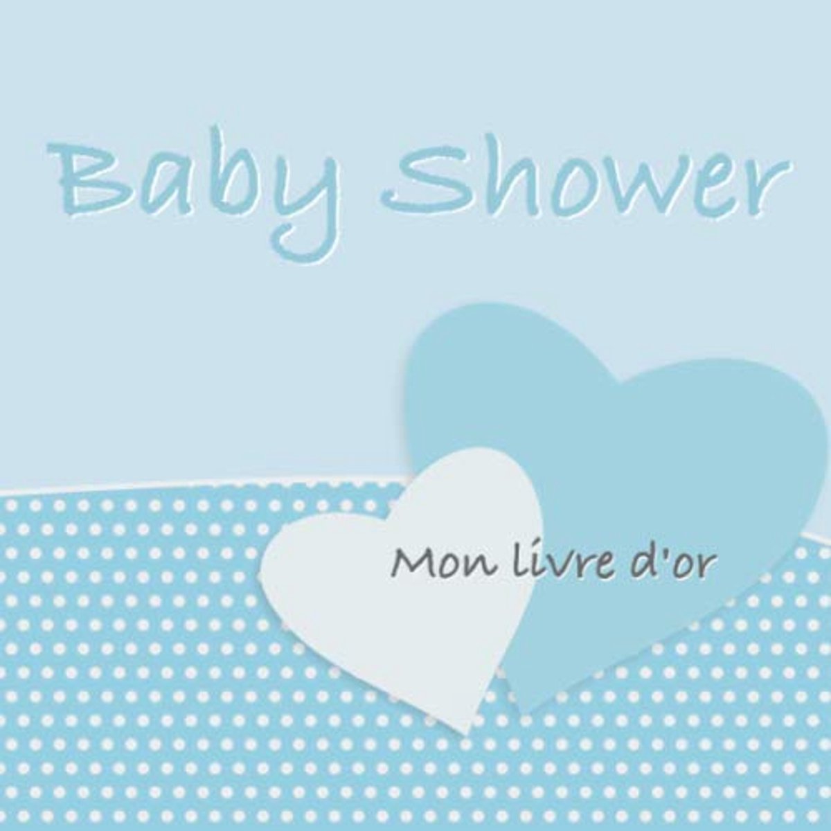 Mon livre d'or I Félicitations et Jolis Souvenirs I Vintage bleu I Babyshower Decoration Fille et/ou garcon I Pour 30 Entrées I Softcover ... photos I Idée cadeau pour la future maman