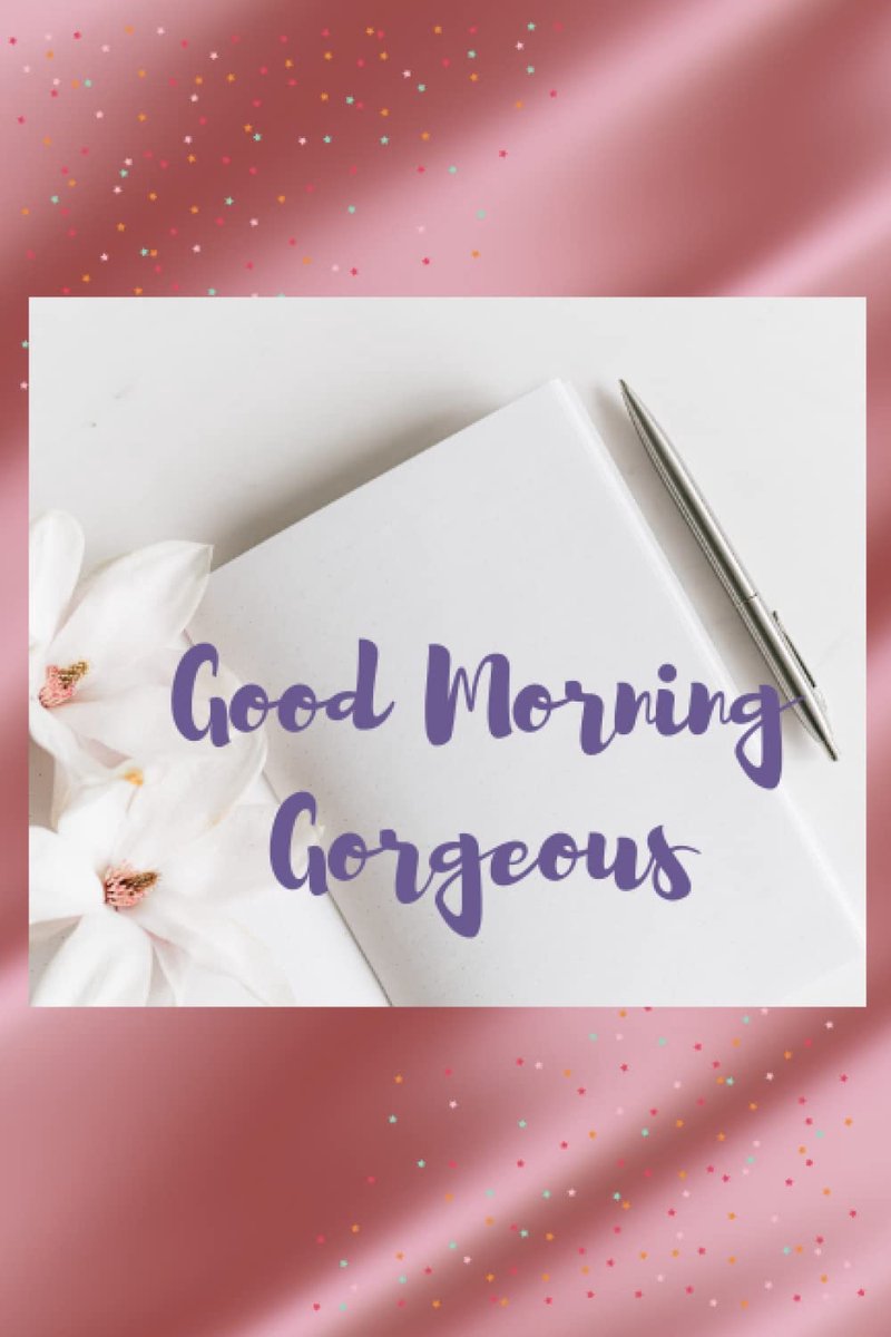 Morning Gorgeous: Daily Notebook