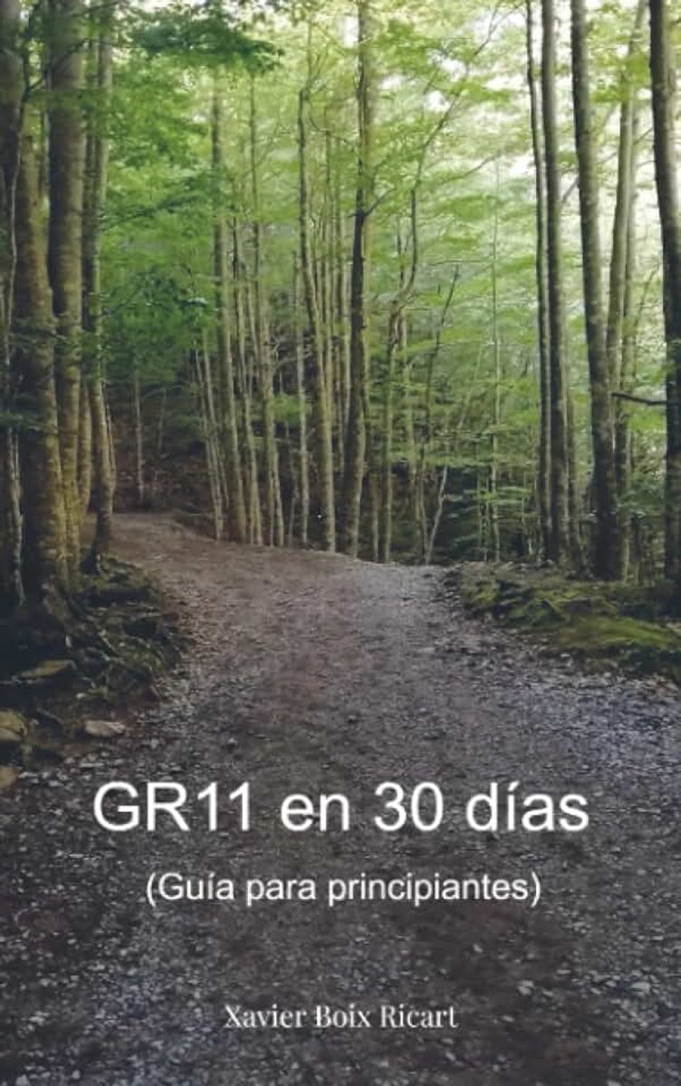 GR11 en 30 días: (guia para principiantes)